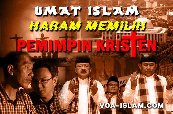 Setiap Orang Kristen Itu Misionaris: Umat Islam Haram Pilih Pemimpin Kristen