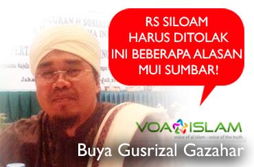 Buya Gusrizal : Ini Alasan Penolakan MUI Sumbar Pada RS Siloam