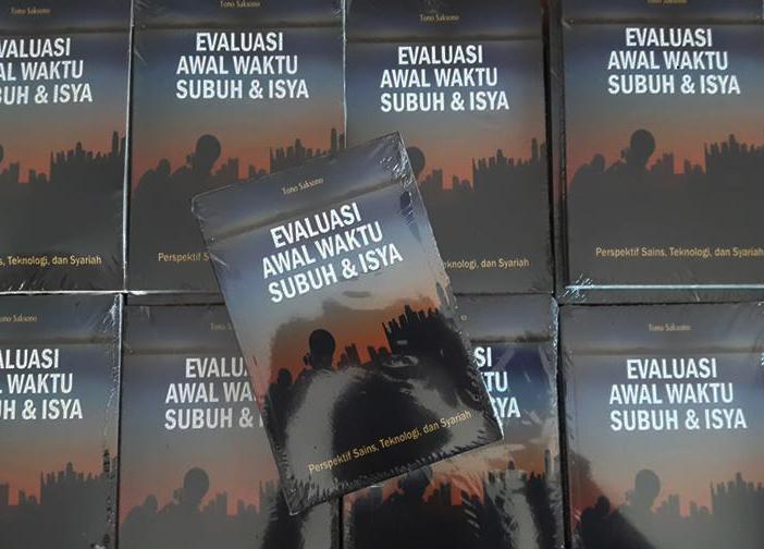 BELI BUKU ILMIAH: Profesor Tono Ungkap Shalat Subuh Terlalu Cepat 26 Menit