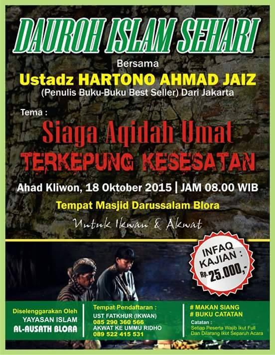 Hari Ini Ada Dauroh Islam Bareng Ustadz Hartono Ahmad Jaiz