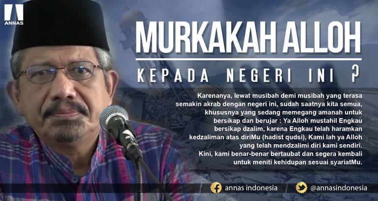 Allah Murka Kepada Negeri Ini?