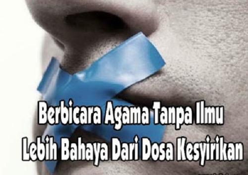 Berbicara Tentang Allah Tanpa Ilmu Lebih Besar Dosanya Daripada Syirik