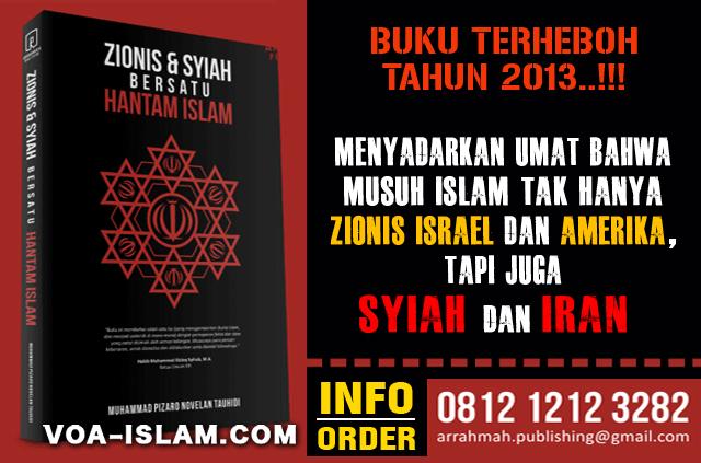 Musuh Islam Bukan Hanya Zionis dan Amerika, Tapi juga Syiah dan Iran!!