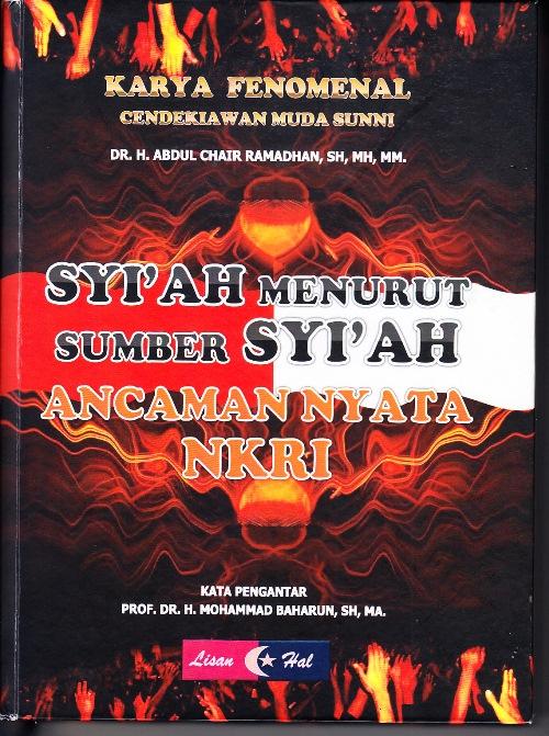 Bedah Buku 'Syiah Menurut Sumber Syiah; Ancaman Nyata NKRI'. Ayo Ikuti, Gratis!