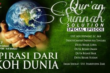 4 Duta Besar dan Ust Adi Hidayat di Qur'an Sunnah Solution, MALAM INI!