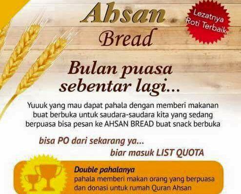 Sedekah Buka Puasa dengan AHSAN BREAD Dapat Double Pahala