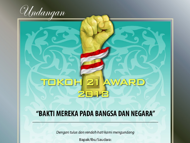 Penganugerahan 'TOKOH 21 Award 2018' Bakti Pada Bangsa & Negara