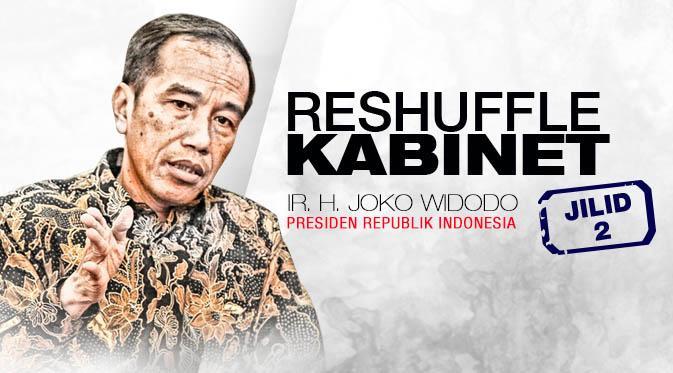 Reshuffle Kabinet Kerja? Kerja Apa?