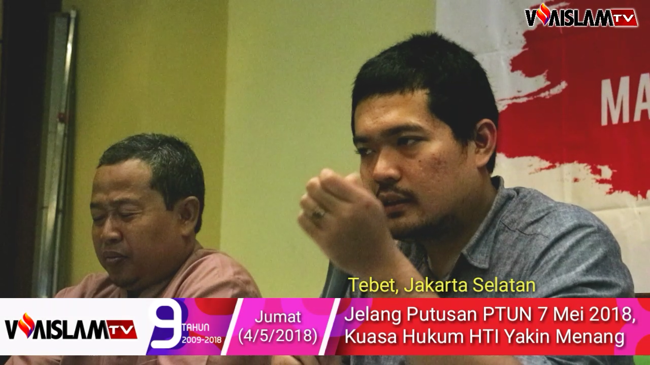 [VIDEO] Besok Sidang Putusan PTUN, Kuasa Hukum HTI Optimis Menang